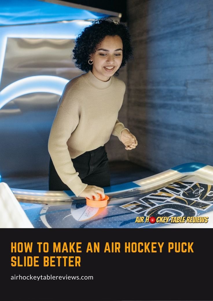 How to Make an Air Hockey Table Slide Better