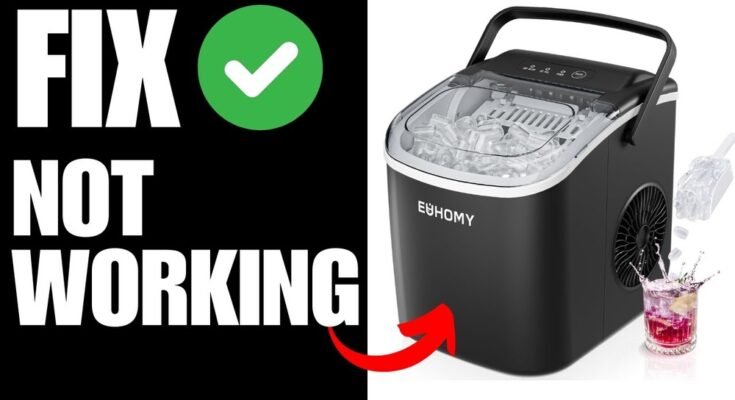 Euhomy Ice Maker Troubleshooting