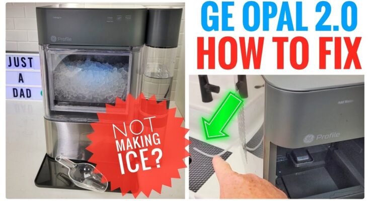 Ge Profile Opal Ice Maker Troubleshooting