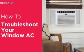 Frigidaire Window Air Conditioner Troubleshooting Guide