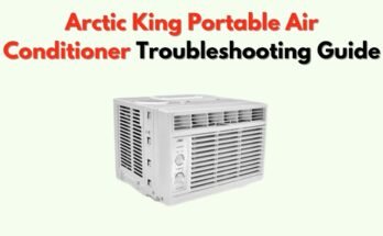 Arctic King Air Conditioner Troubleshooting