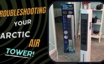 Arctic Air Tower Troubleshooting Problems