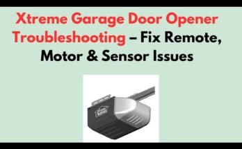 Xtreme Garage Door Opener Troubleshooting